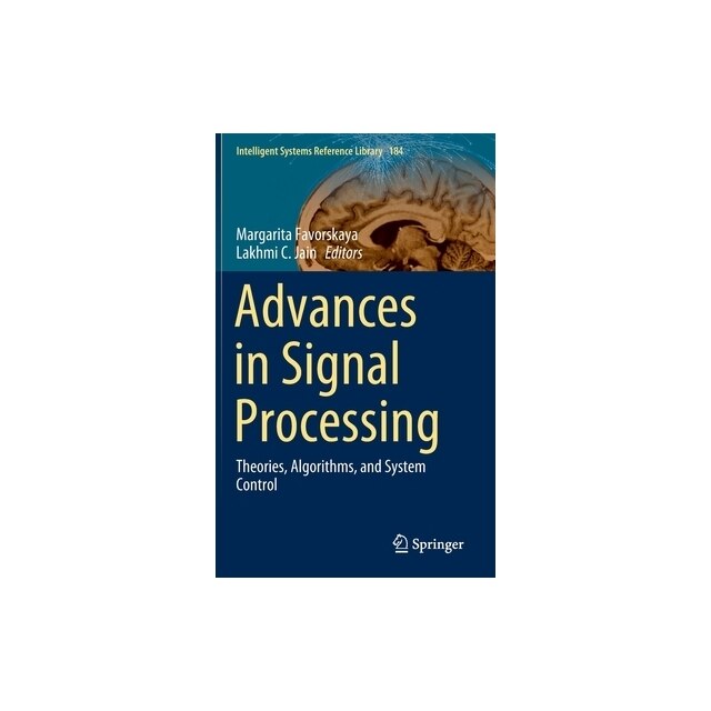 Advances in Signal Processing: Theories, Algorithms, and System Control ...