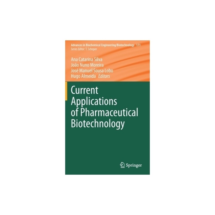 Current Applications of Pharmaceutical Biotechnology