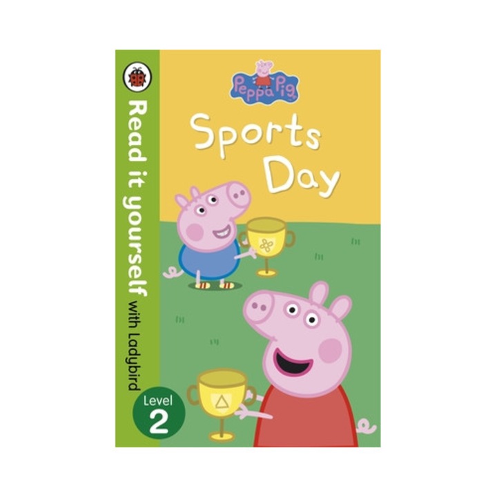 Peppa Pig: Sports Day - Read it yourself with Ladybird Level 2