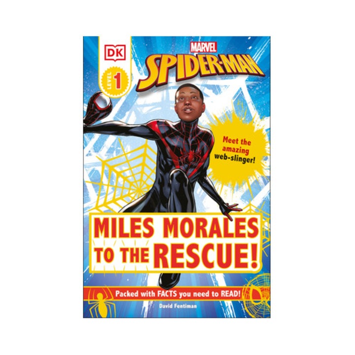 Marvel Spider-Man Miles Morales to the Rescue! Meet the Amazing Web-Slinger!, David Fentiman