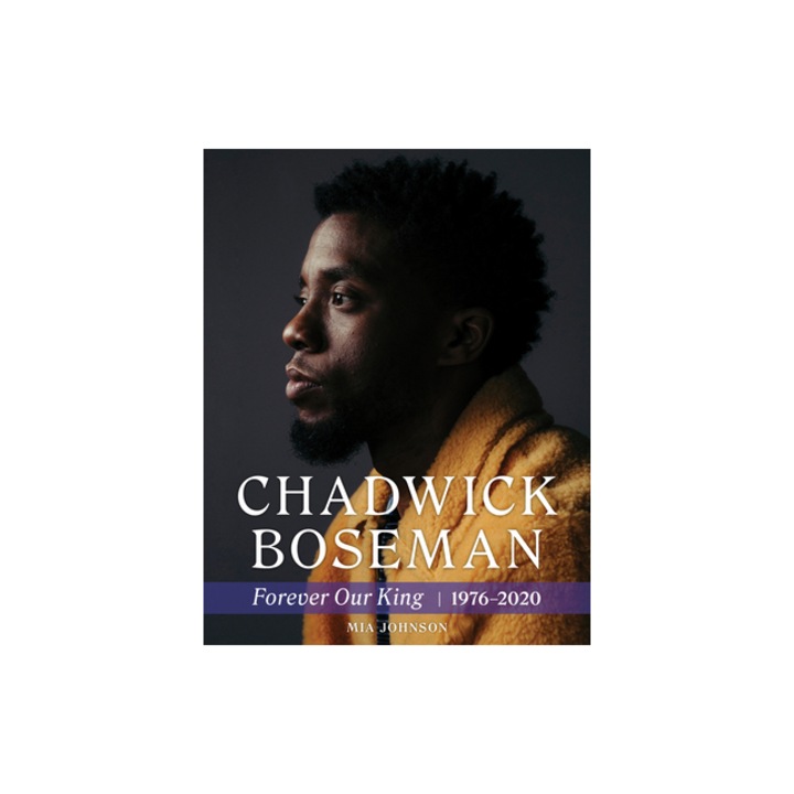 Chadwick Boseman Forever Our King 1976-2020, Mia Johnson