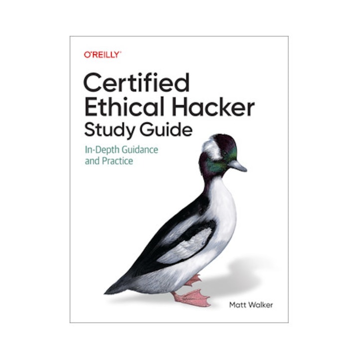 Certified Ethical Hacker (ceh) Study Guide: In-depth Guidance And Practice - Matt Walker