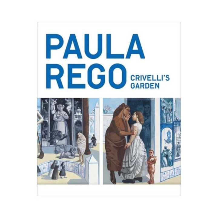 Paula Rego: Crivelli's Garden - Priyesh Mistry