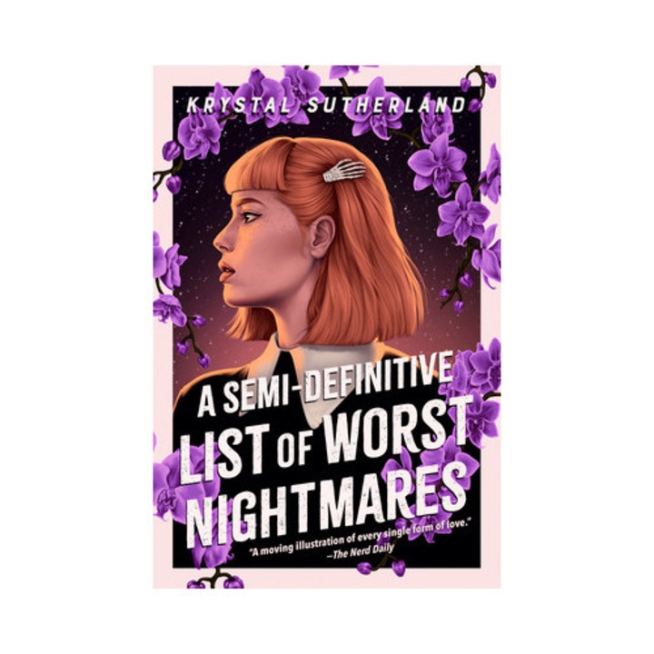 A Semi-Definitive List of Worst Nightmares, Krystal Sutherland