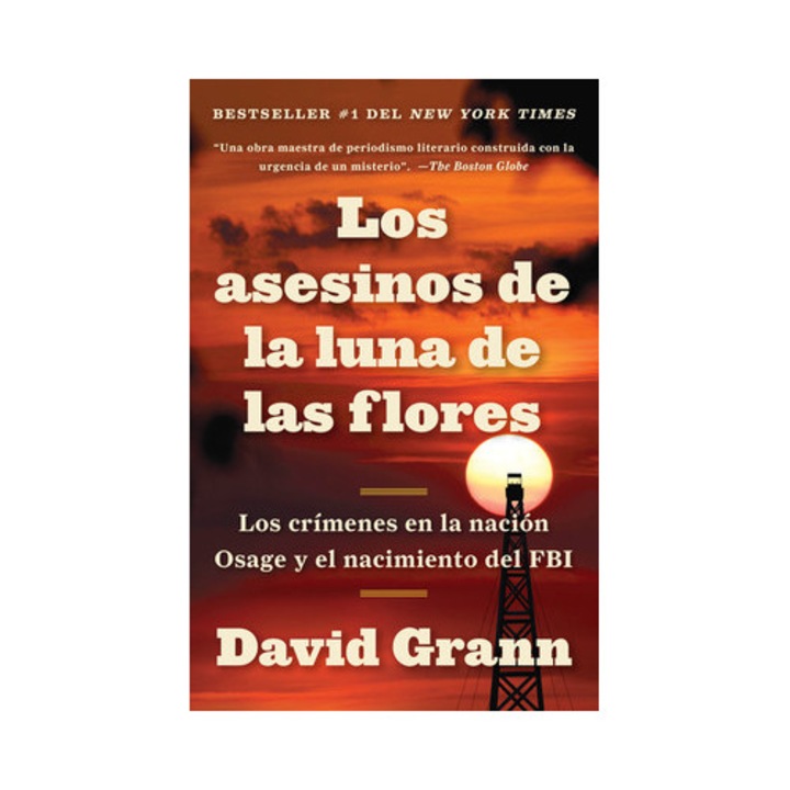 Los Asesinos de la Luna de Las Flores, David Grann