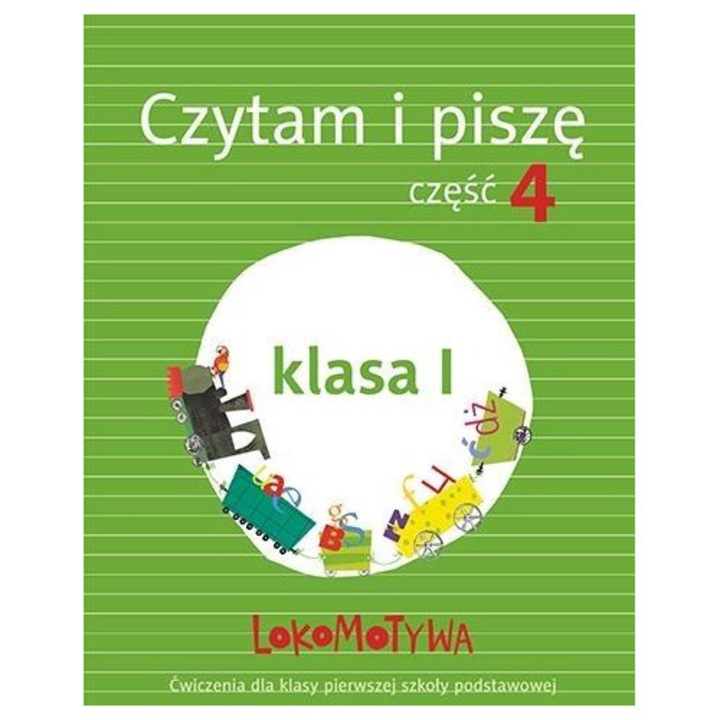 Lokomotywa 4, Czytam i Pisze, Klasa 1, Gdanskie Wydawnictwo Oswiatowe