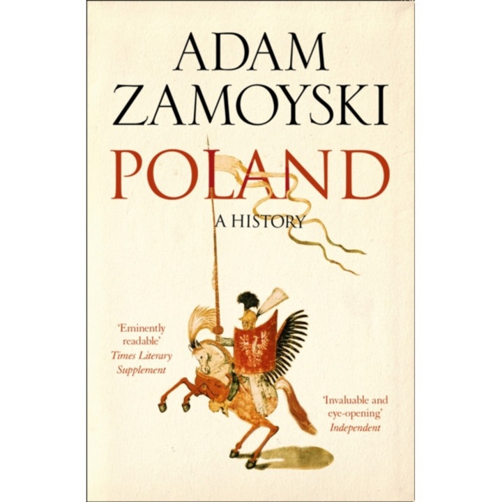 Poland. A History, Harper Collins, Adam Zamoyski, 2012