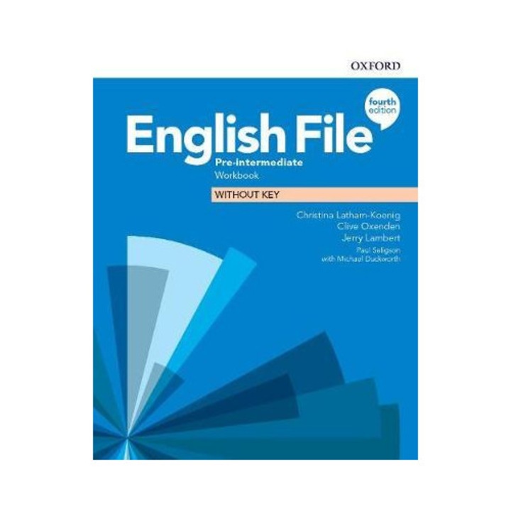 Учебник по английски език, OXFORD UNIVERSITY PRESS, English File, 4-то издание, ниво „Pre-Intermediate“