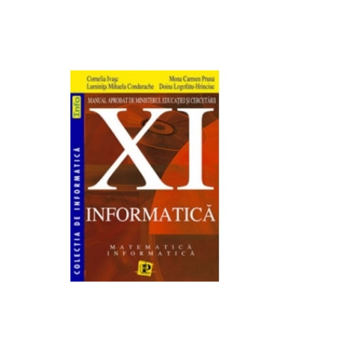 Informatica - profil matematica-informatica, Cornelia Ivașc, Clasa a XI-a