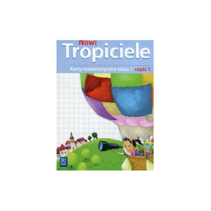 Manual de matematica, Wydawnictwa Szkolne i Pedagogiczne, Nowi Tropiciele, Clasa 1, exercitii diverse, 2023
