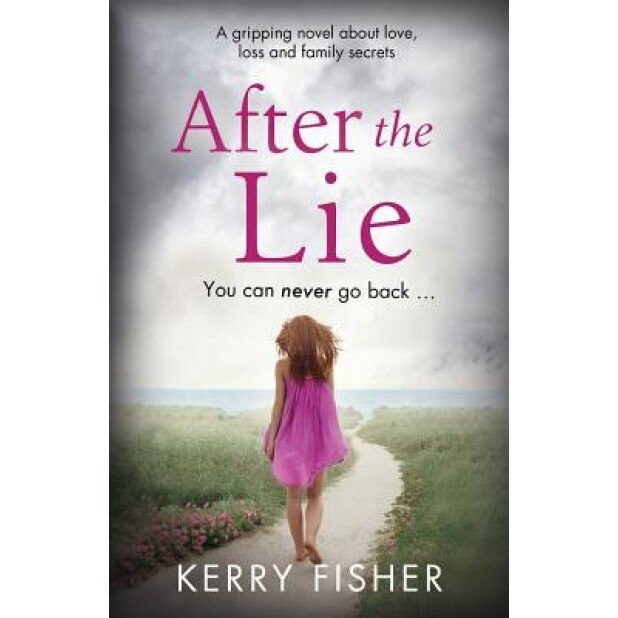 After the Lie, Kerry Fisher (Author)