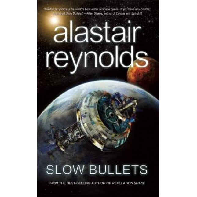 Slow Bullets, Alastair Reynolds (Author)