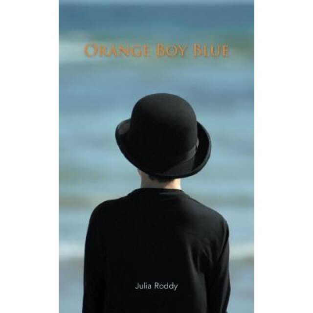 Orange Boy Blue, Julia Roddy (Author)