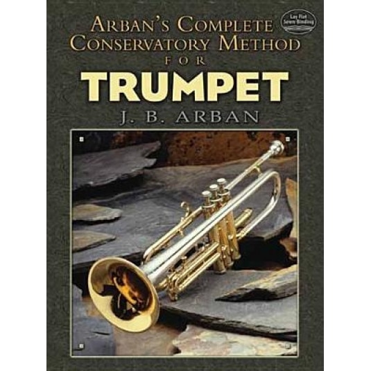 Arban's Complete Conservatory Method for Trumpet, Jb Arban (Author)