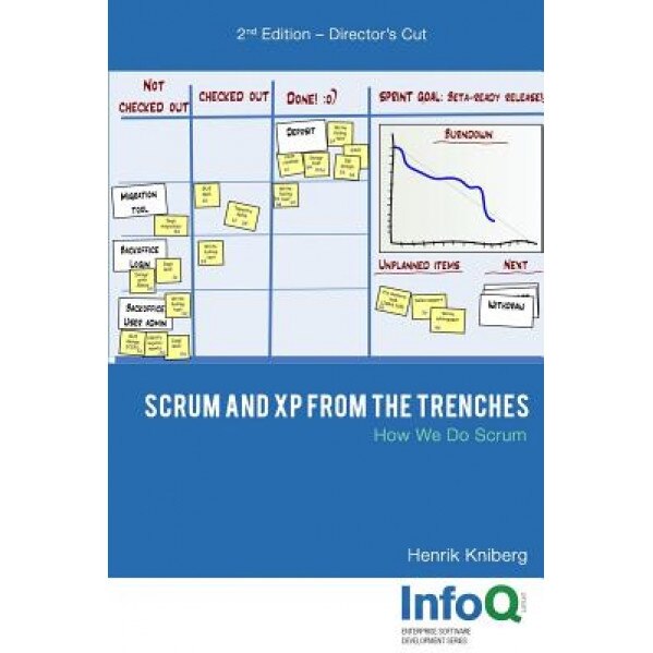 Scrum and XP from the Trenches - 2nd Edition - Henrik Kniberg (Author)