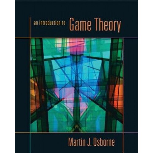 An Introduction to Game Theory, Martin J. Osborne