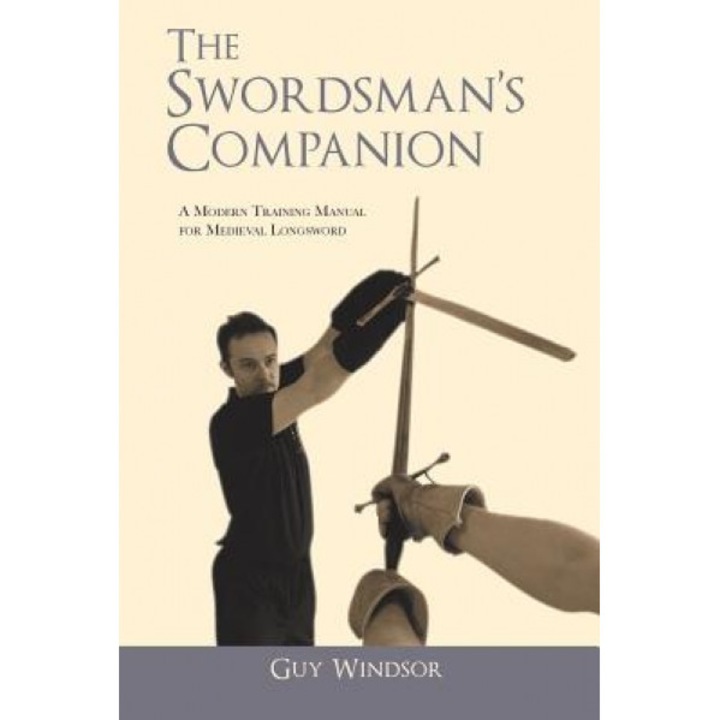 The Swordsman's Companion, Guy Windsor (Author)
