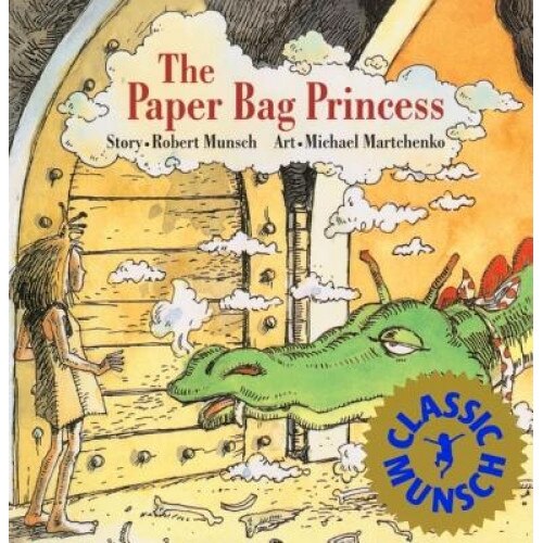 The Paper Bag Princess, Robert N. Munsch