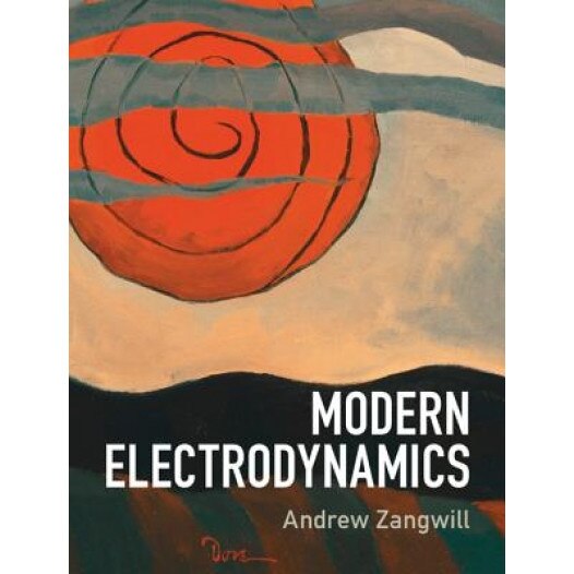 Modern Electrodynamics, Andrew Zangwill (Author)