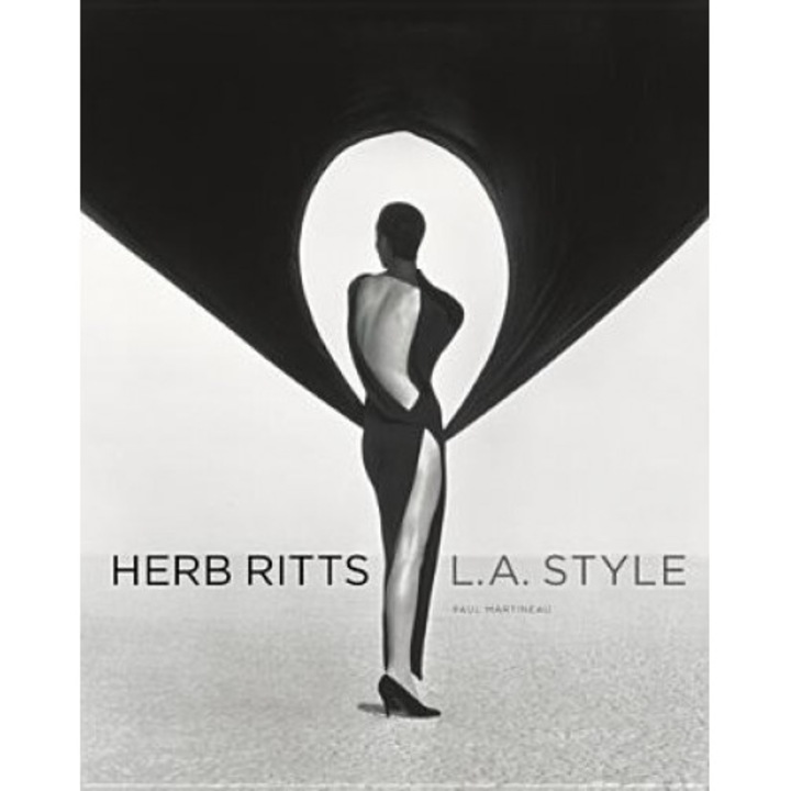 Herb Ritts: L.A. Style, Paul Martineau (Author)