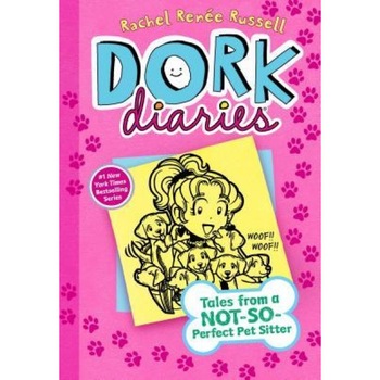 Dork Diaries 10: Tales from a Not-So-Perfect Pet Sitter, Rachel Ren Russell (Author) Dork Diaries 10: Tales from a Not-So-Perfect Pet Sitter, Rachel Ren Russell (Author)