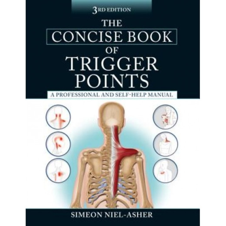 The Concise Book of Trigger Points, Third Edition, Simeon Niel-Asher (Author)