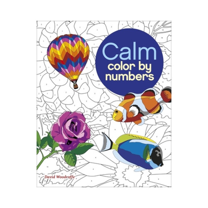 Calm Color by Numbers, David Woodroffe