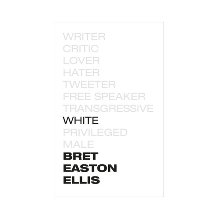 White, Ellis Bret Easton
