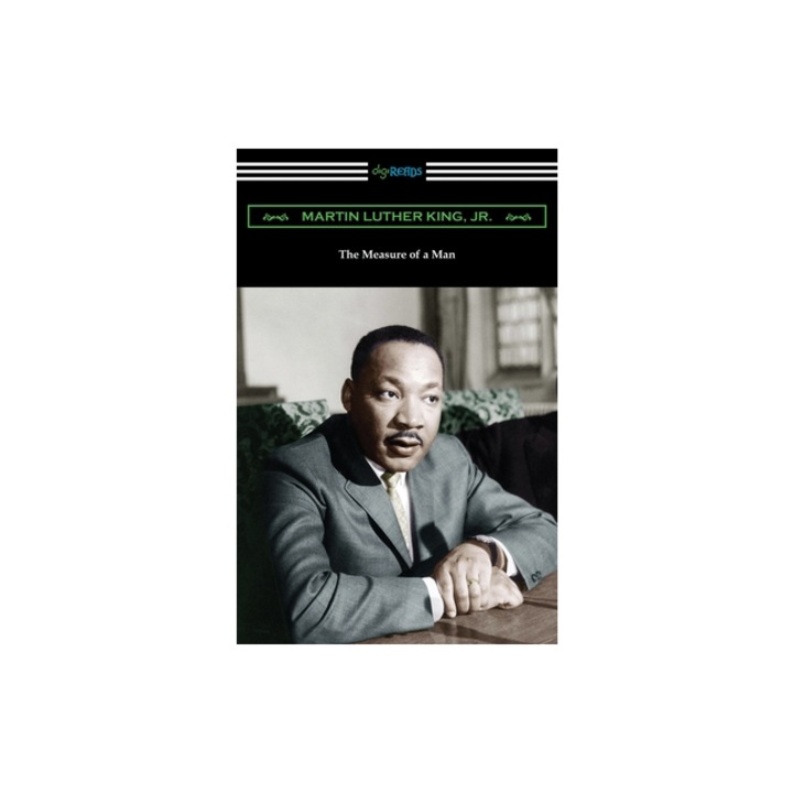 The Measure of a Man, Martin Luther, Jr. King