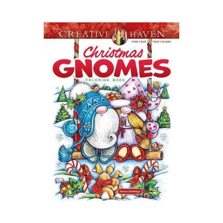Creative Haven Christmas Gnomes Coloring Book - Teresa Goodridge