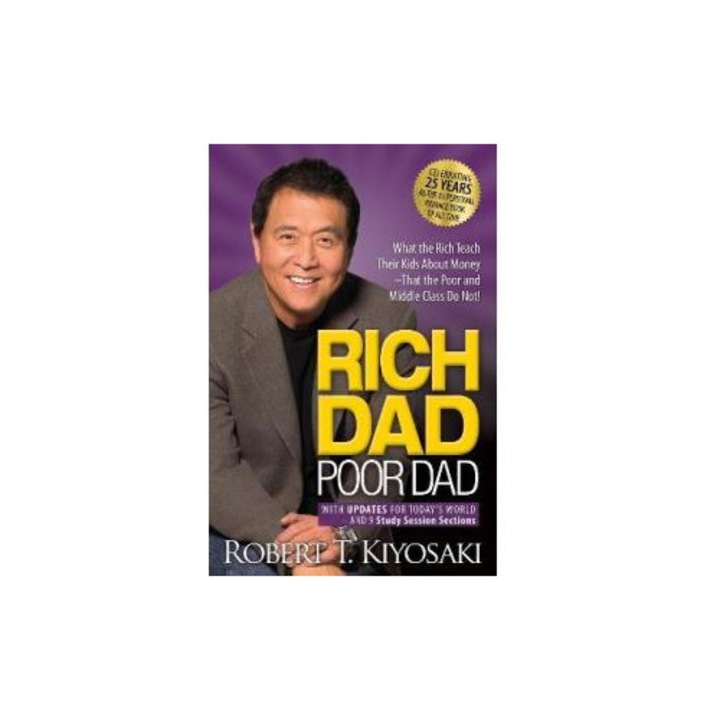 Rich Dad Poor Dad, Robert Kiyosaki, Plata Publishing