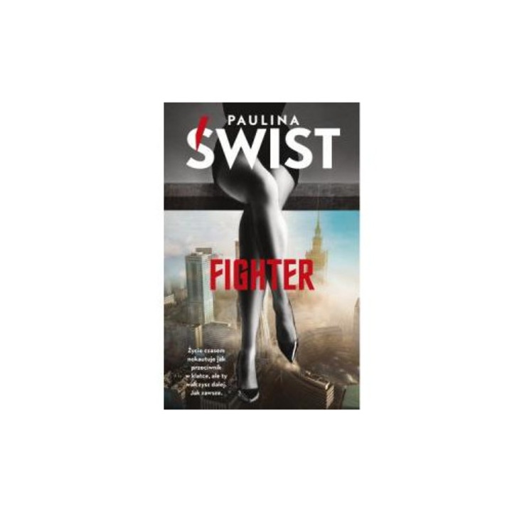 Fighter, Paulina Swist, Akurat