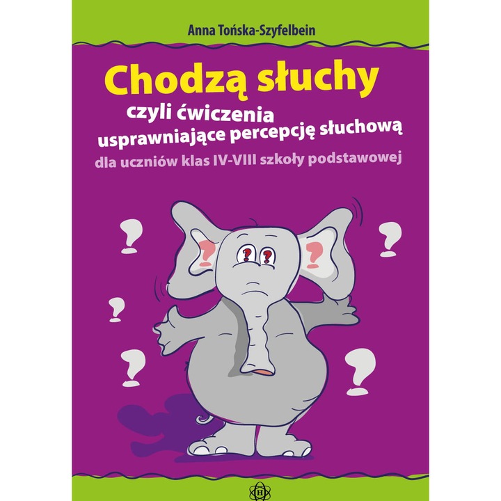 Chodza sluchy, HARMONIA, 2023, fictiune pentru copii, exercitii pentru perceptia auditiva, clasa IV-VIII