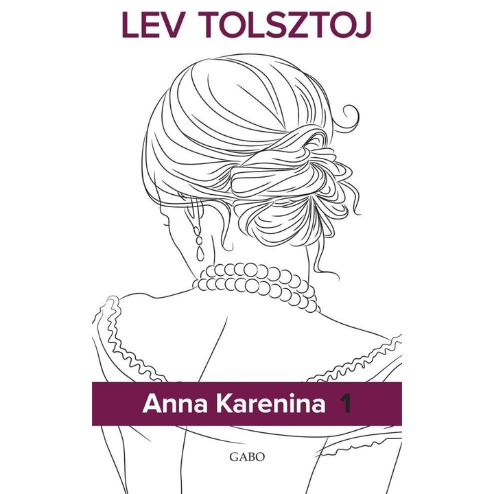 Lev Tolsztoj: Anna Karenina I-II. (keménytáblás)