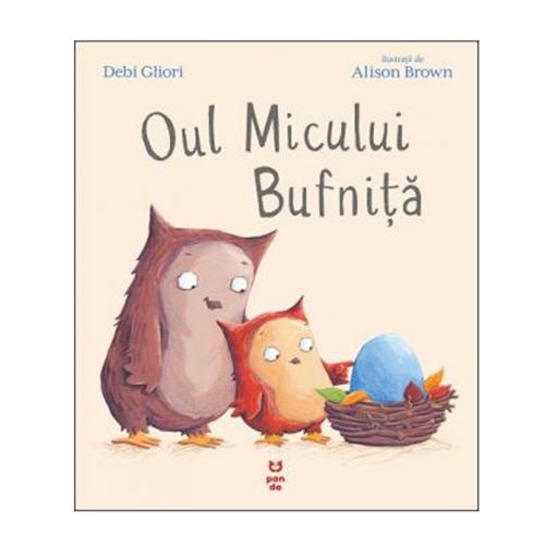 Oul micului bufnita - Debi Gilori, Allison Brown