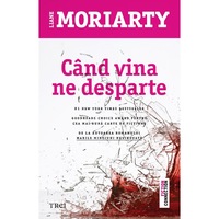 cand vina ne desparte - liane moriarty imagen 5_0_
0