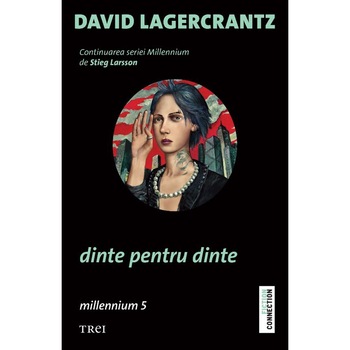 Milenium 5. Dinte pentru dinte - David Lagerkranz Milenium 5. Dinte pentru dinte - David Lagerkranz