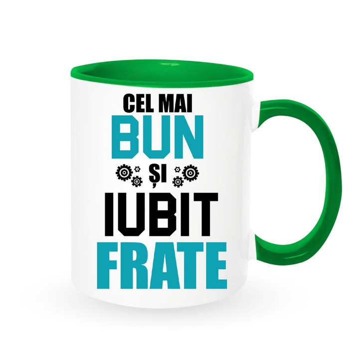 Cana personalizata pentru Frate cu mesaj:"Cel mai bun si iubit Frate", Model 1, Betaprint, alba cu interior verde, 330ml