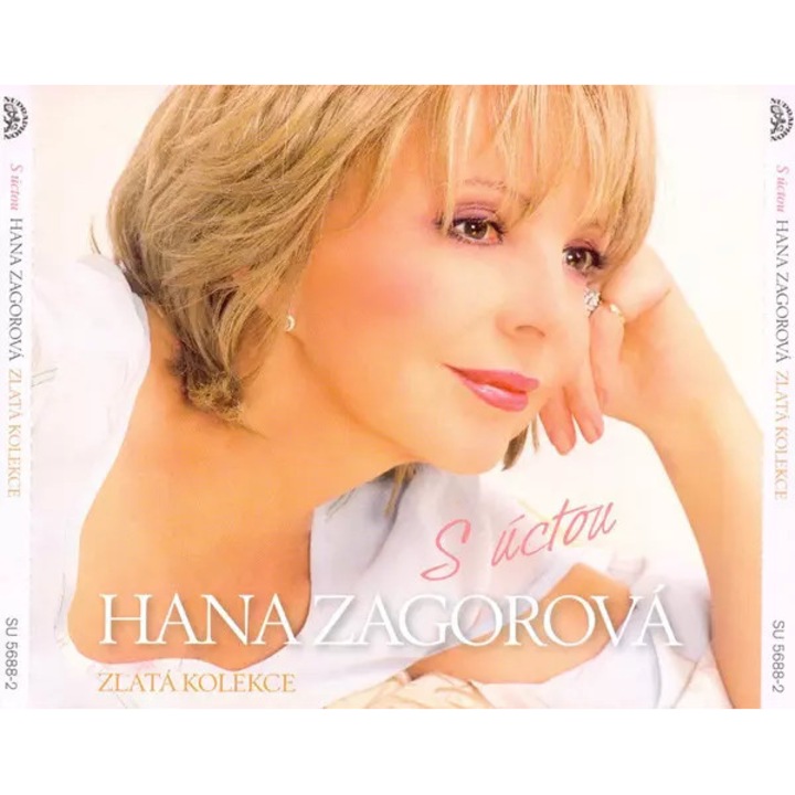 4CD Hana Zagorová: S Úctou