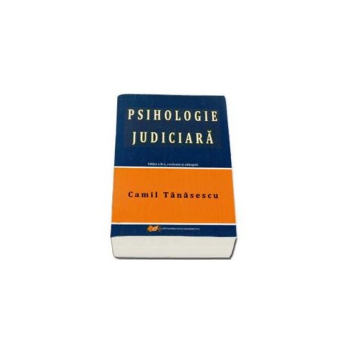 Psihologie Judiciara - Camil Tanasescu