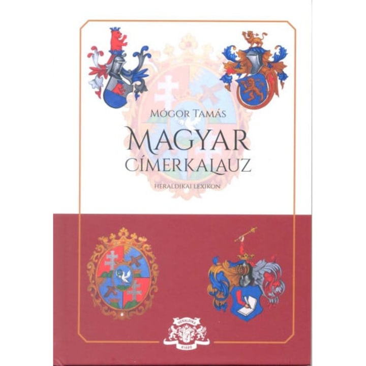 Mógor Tamás: Magyar címerkalauz