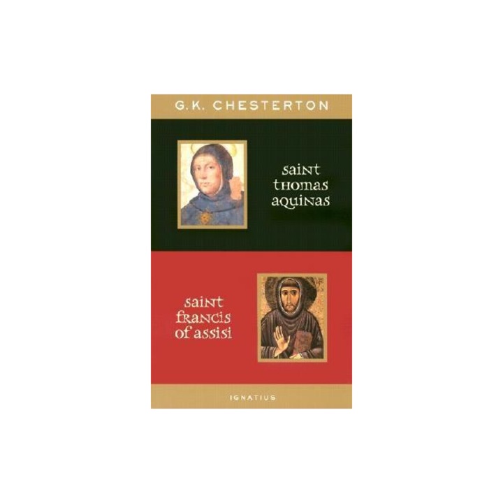 St. Thomas Aquinas and St. Francis of Assisi, G. K. Chesterton