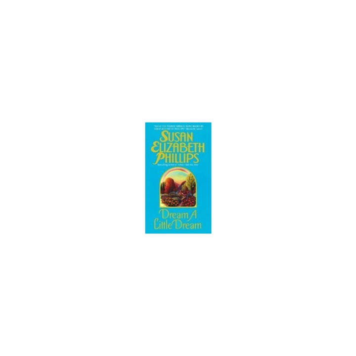 Dream a Little Dream, Susan Elizabeth Phillips