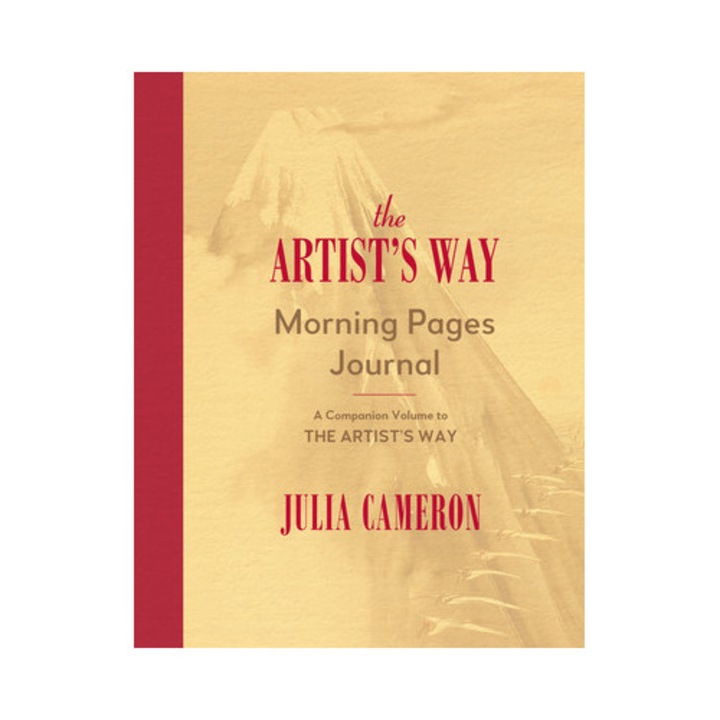 The Artist's Way Morning Pages Journal A Companion Volume to the Artist's Way, Julia Cameron