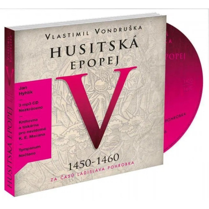 Husitska epopej V - Za casu Ladislava Pohrobka, Tympanum, 3CD, audioknihy