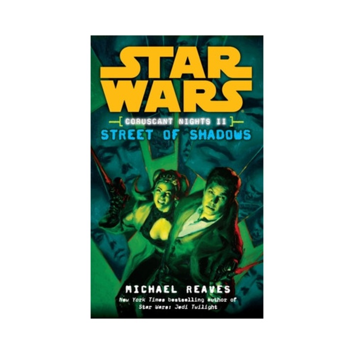 Coruscant Nights II Streets of Shadows, Michael Reaves