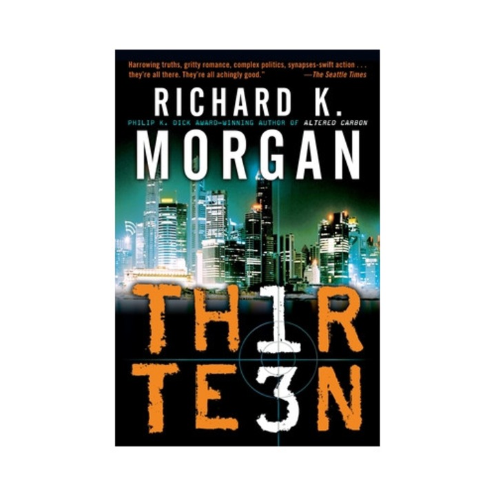 Thirteen, Richard K. Morgan