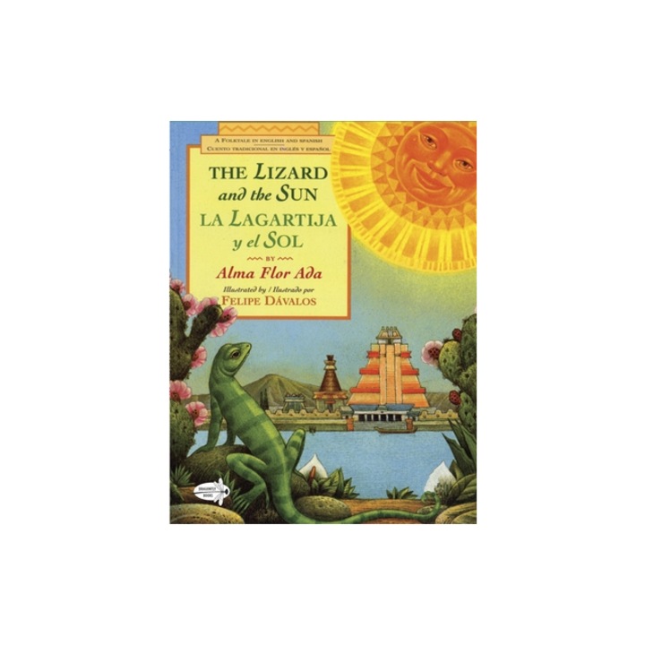 The Lizard and the Sun, Alma Flor Ada