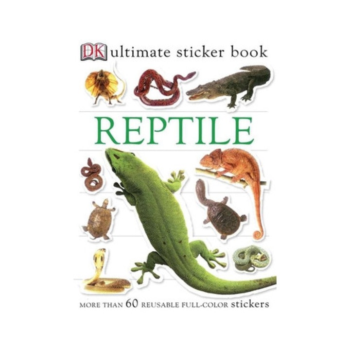 Reptile [With More Than 60 Reusable Full-Color Stickers]
