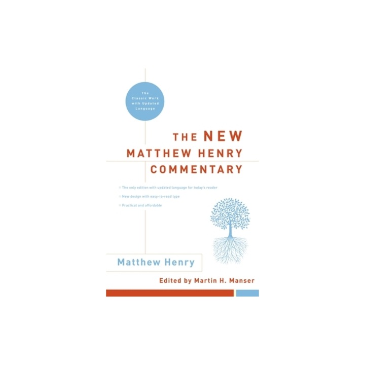 New Matthew Henry Commentary The Classic Work with Updated Language, Matthew Henry